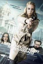 Watch My Daughter Is Missing Putlocker
