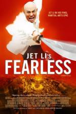 Watch Huo Yuan Jia AKA FearLess Putlocker