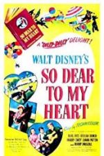 Watch So Dear to My Heart Putlocker