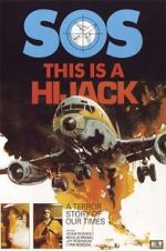 Watch This Is a Hijack Putlocker
