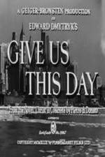 Watch Give Us This Day Putlocker
