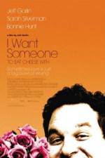 Watch I Want Someone to Eat Cheese With Putlocker