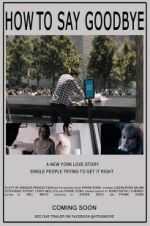 Watch How to Say Goodbye Putlocker
