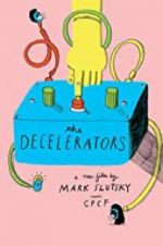 Watch The Decelerators Putlocker