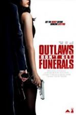 Watch Outlaws Don\'t Get Funerals Putlocker