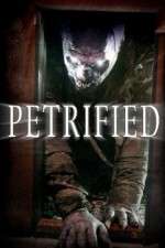Watch Petrified Putlocker