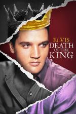 Elvis: Death of the King putlocker