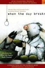 Watch When the Day Breaks Putlocker