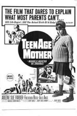 Watch Teenage Mother Putlocker