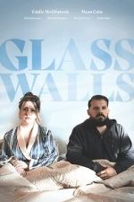 Watch Glass Walls Putlocker