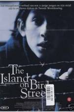 Watch The Island on Bird Street Putlocker