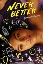 Watch Never Better Putlocker