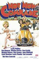 Watch Not Now, Comrade Putlocker