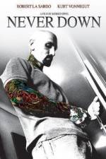 Watch Never Down Putlocker