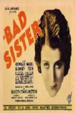 Watch The Bad Sister Putlocker