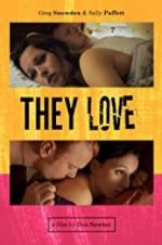 Watch They Love Putlocker
