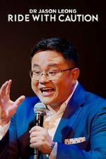 Watch Dr Jason Leong: Ride with Caution (TV Special 2023) Putlocker