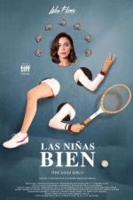 Watch Las nias bien Putlocker