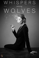 Watch Whispers Among Wolves Putlocker