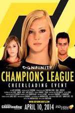 Watch Nfinity Champions League Cheerleading Event Putlocker