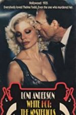 Watch White Hot: The Mysterious Murder of Thelma Todd Putlocker