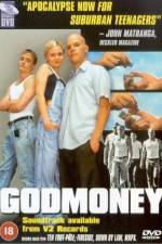 Watch Godmoney Putlocker