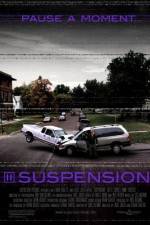 Watch Suspension Putlocker