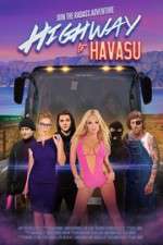 Watch Highway to Havasu Putlocker