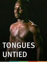 Watch Tongues Untied Putlocker