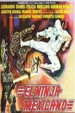 Watch El ninja mexicano Putlocker
