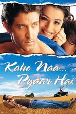 Watch Kaho Naa... Pyaar Hai Putlocker