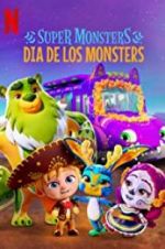 Watch Super Monsters: Dia de los Monsters Putlocker