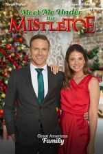 Watch Meet Me Under the Mistletoe Putlocker