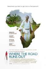 Watch Where the Road Runs Out Putlocker