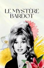 Watch Le mystre Bardot Putlocker