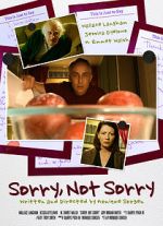 Watch Sorry, Not Sorry (Short 2019) Putlocker