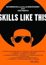 Watch Skills Like This Putlocker