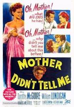 Watch Mother Didn\'t Tell Me Putlocker