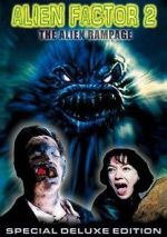 Watch Alien Factor 2: The Alien Rampage Putlocker