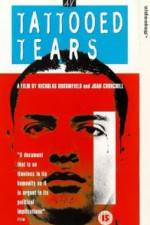 Watch Tattooed Tears Putlocker