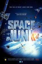 Watch Space Junk 3D Putlocker