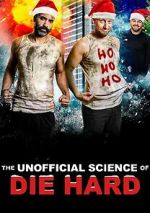 Watch The Unofficial Science of Die Hard Putlocker