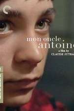 Watch Mon oncle Antoine Putlocker