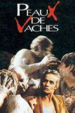 Watch Peaux de vaches Putlocker