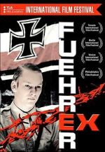 Watch Fhrer Ex Putlocker