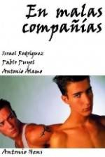 Watch En malas compañías Putlocker