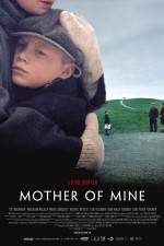 Watch Mother of Mine Putlocker