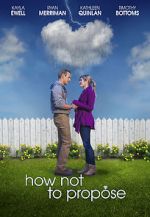 Watch How Not to Propose Putlocker
