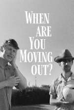 Watch When Are You Moving Out? Putlocker