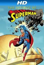 Watch The Science of Superman Putlocker